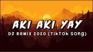 AKI AKI YAY REMIX - Zhafran maulana | DJ REMIX 2020 | TIKTOK VIRAL SONG | Indonesian song