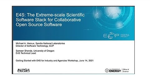 Overview of the Extreme-scale Scientific Software Stack (E4S)