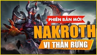 Thần Rừng Nakroth Phiên Bản Mới - Mạnh Đến Cỡ Nào | Msuong Channel