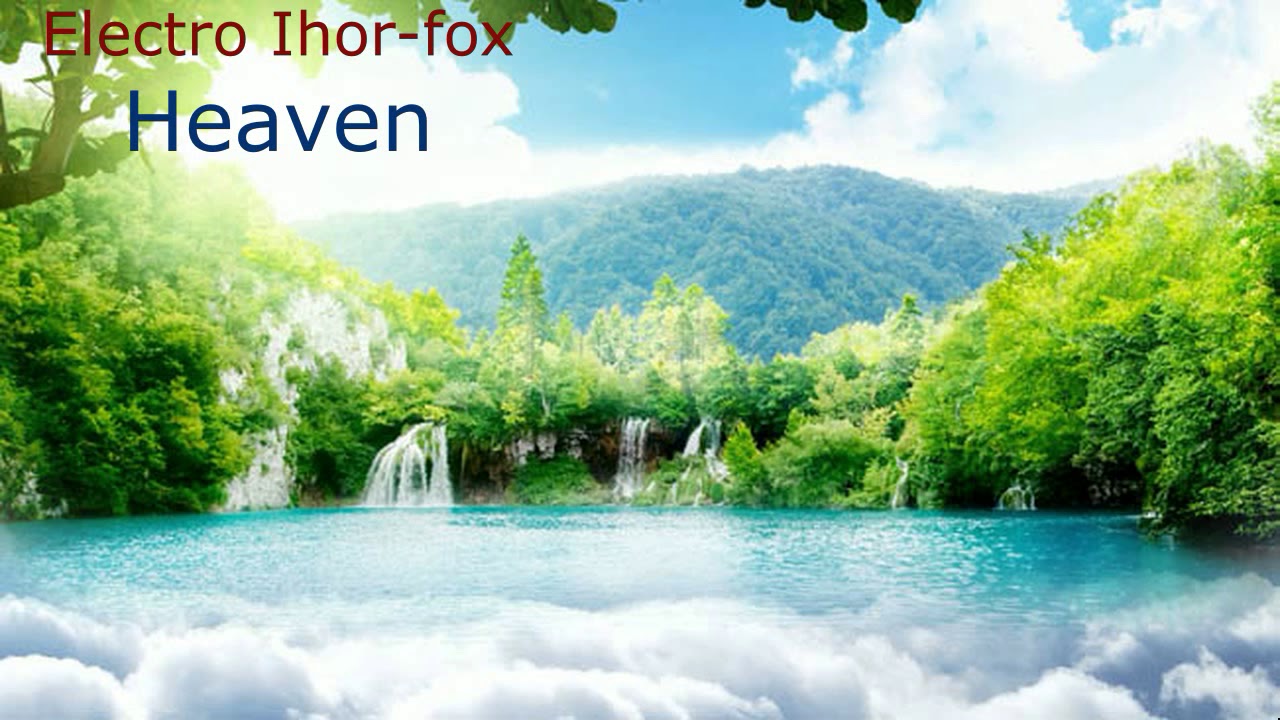 Electro Ihor-fox -- Heaven