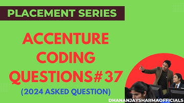 #37 Accenture  coding questions (August 2024 asked question) | Accenture Coding Questions