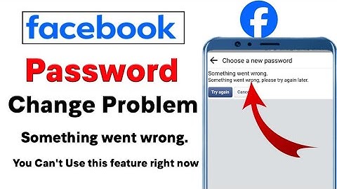 Facebook Password Change Problem Something Went Wrong||facebook password change you can