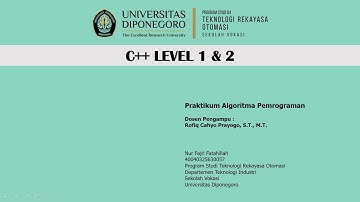 Eps. 10 C++ Level 1, Level 2 | Praktikum Algoritma Pemrograman