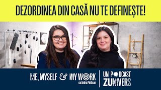 CUM SĂ ORGANIZEZI O VIAȚĂ DEZORDONATĂ | Me Myself & My Work cu Andra Pintican 12