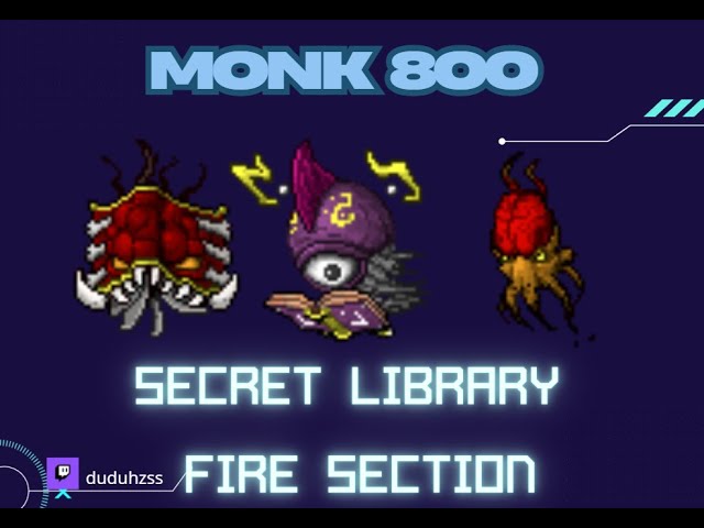 MONK 800+ Hunt x4 Secret Library Fire Section 10.5kk/h Raw + 4.1kk