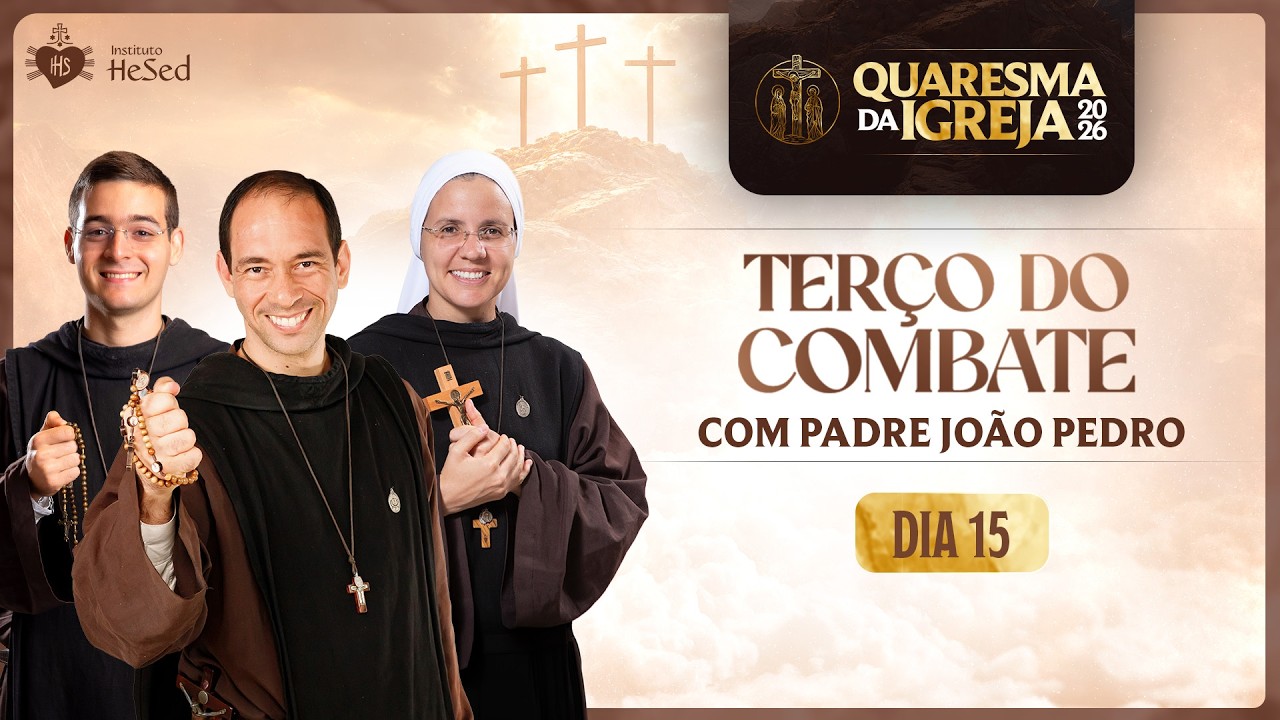Terço do combate | Instituto Hesed  - 06/03