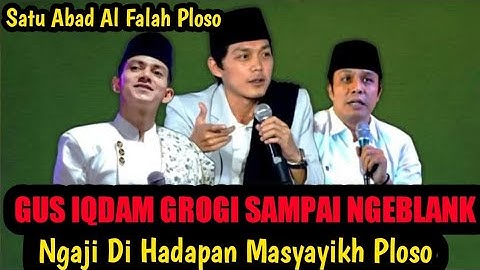 PENGAJIAN GUS IQDAM | GUS KAUTSAR SATU ABAD AL FALAH PLOSO