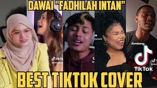 COVER DAWAI VIRAL TIKTOK‼️DAWAI - FADHILAH INTAN | BEST TIKTOK COVER MALAYSIA INDONESIA REACTION🇮🇩🇲🇾
