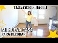 TENGO OTRA CASA! ✨EMPTY HOUSE TOUR 2021 RECORRIDO CASA VACIA 4 HABITACIONES !ESTO ES MUY EMOCIONANTE