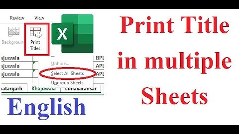 (English) Print Title/ Repeat Rows In Multiple Sheets At Once In Excel