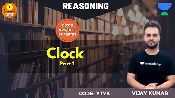 Clock Part 1 | Reasoning | Target HTET ,KVS, DSSSB, SUPERTET 2020/2021 Vijay Kumar