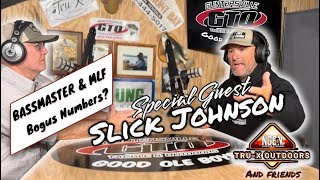 Does the Bassmaster & MLF have BOGUS numbers? EP. 2, PT. 1 Slick Johnson