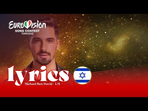 Michael Ben David - I.M - Lyrics | Israel Eurovision 2022 🇮🇱