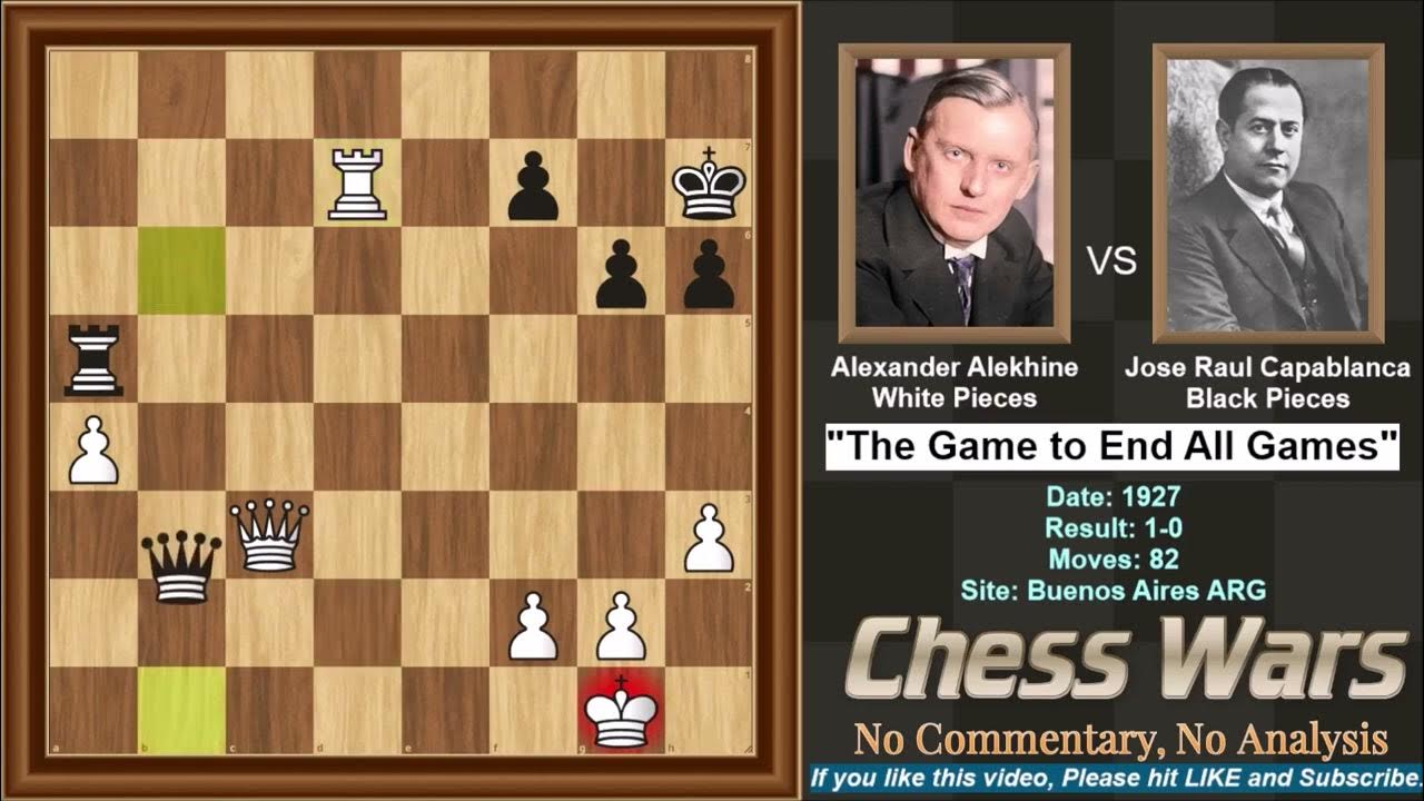 Capablanca Vs Alekhine Buenos Aires 1927 Unique Chess 