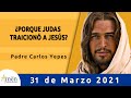 Evangelio De Hoy Miércoles 31 Marzo l Padre Carlos Yepes