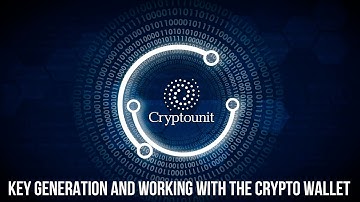 Key generation and working with the crypto wallet