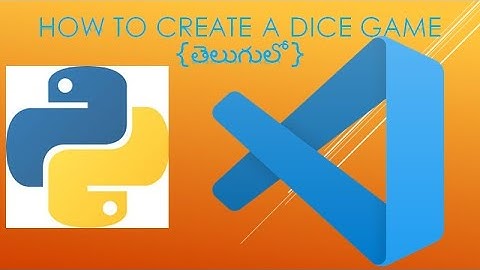 HOW CREATE A DICE WITH PYTHON IN VISUAL STUDIO CODE