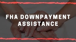 FHA Downpayment Assistance 