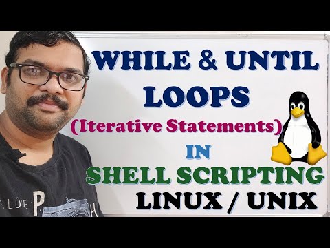 ITERATIVE STATEMENTS - 2(WHILE & UNTIL LOOP) IN SHELL SCRIPTING   LINUX / UNIX || CONTROL STRUCTURES