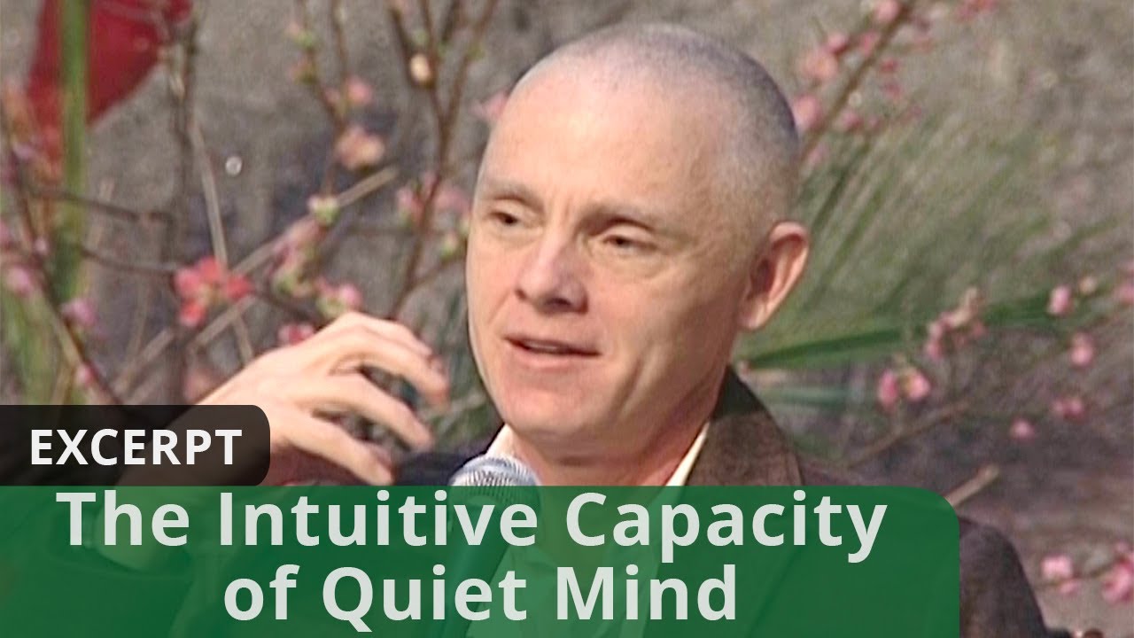 The Intuitive Capacity of Quiet Mind (Excerpt) - YouTube
