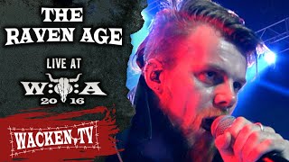 The Raven Age - Full Show - Live at Wacken Open Air 2016