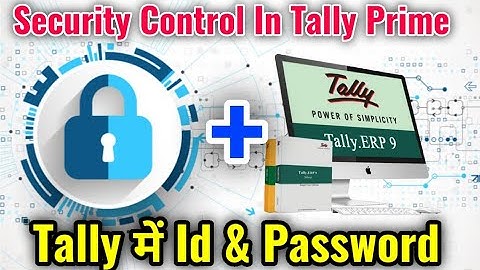 Security control in tally prime, Account full course - #37, How to set user id and password in Tally