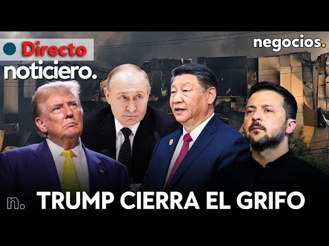 NOTICIERO: Trump cierra el grifo a Zelensky, Rusia indignada por el ataque a Putin y China avisa