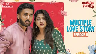 Multiple Love Story | Episode 2 | Malayalam Romantic Webseries | Thamashapeedika