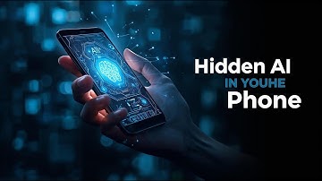 Hidden AI Features in Your Phone You Never Knew About