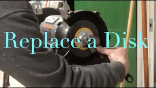 How to change a disk on the bench grinder