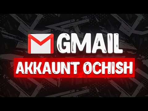 GMAIL AKKAUNT OCHISH // QANDAY QILIB ELEKTRON POCHTA OCHISH ?