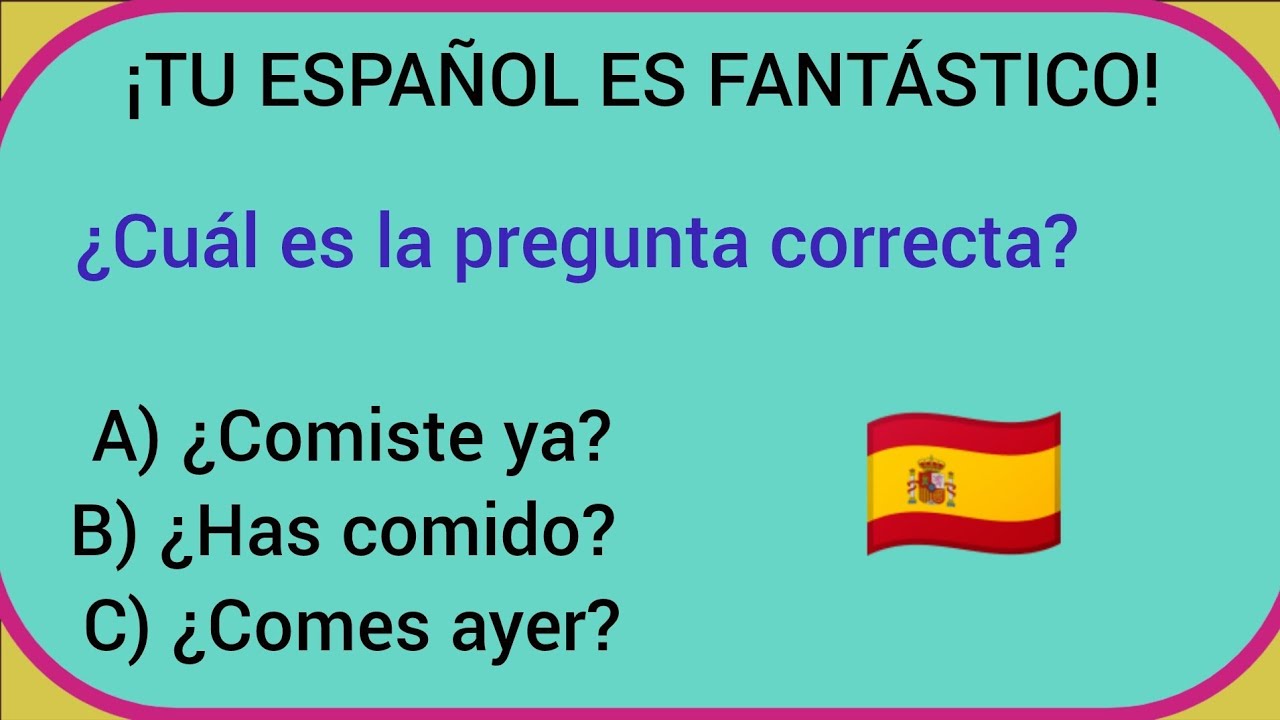 40 Spanish Grammar MCQs | Test Your Spanish Knowledge!”