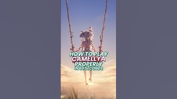 How To Play Camellya PROPERLY in 60 Seconds