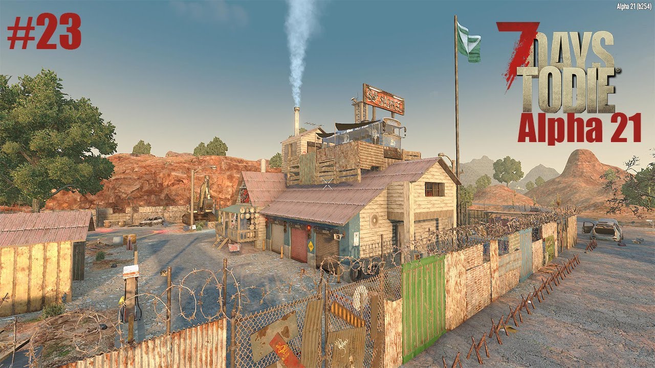 7 Days to Die Alpha 21: Part 23 - YouTube