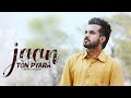 Jaan Ton Pyara (Full Video) | Happy Raikoti | Latest Punjabi Song 2022