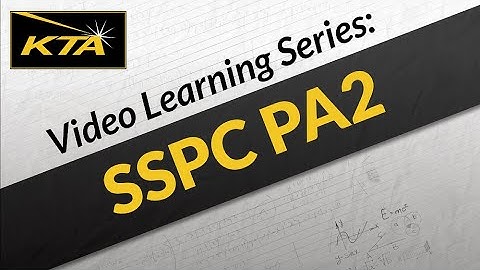 KTA Video Learning Series: SSPC PA2