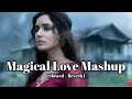 Magical Love Mashup 2025 ❤️ | Relaxing Lofi Songs