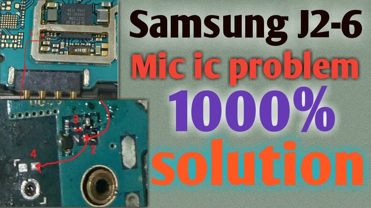 Samsung J2 6 Mic Ic Problem 100 Solution Myrepairing Youtube