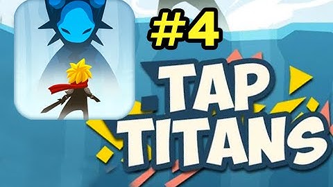 Tap Titans Gameplay Walkthrough - Part 4 | Unlimited Power-Up/Skill Glitch