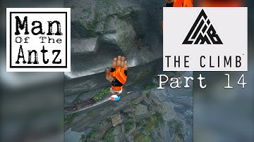 The Climb with Oculus Touch - Part 14 | The first Alps and North Boulder climbs