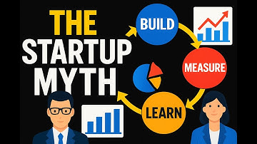 The Startup Myth: Why Most Ideas Fail (and How to Win with Lean Startup)