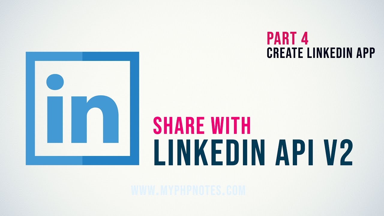  LinkedIn API v2 with PHP 4 - Creating LinkedIn App