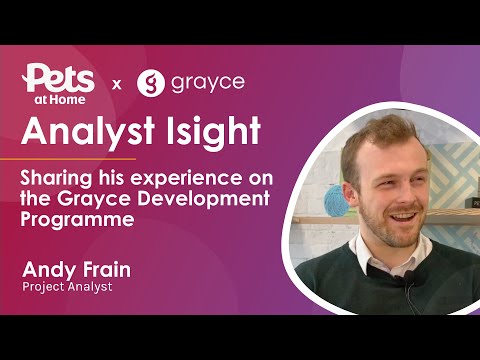 Analyst Insight | Andy Frain Shares His Experience On The GRAYCE Development Programme