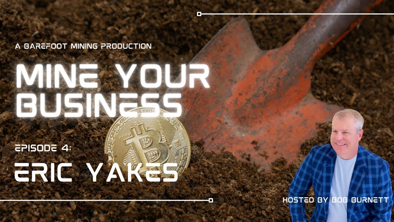 Mine Your Business: Eric Yakes