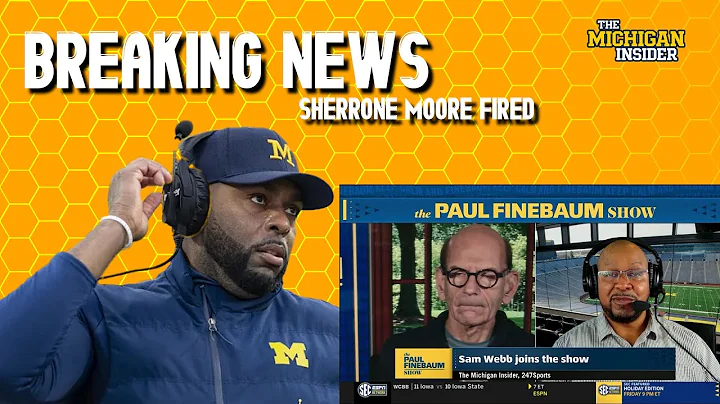 The Paul Finebaum Show: Michigan fires Head Coach Sherrone Moore - Sam Webb joins Paul to discuss