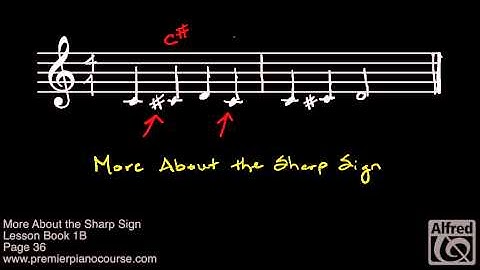 Lesson Book 1B, Page 36: More About the Sharp Sign