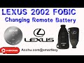 Lexus Fobic remote | changing 🔋 2023