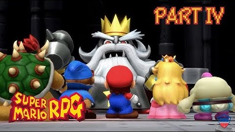 Conquering the Final Boss! Super Mario RPG Remake Walkthrough - No Commentary Part 4