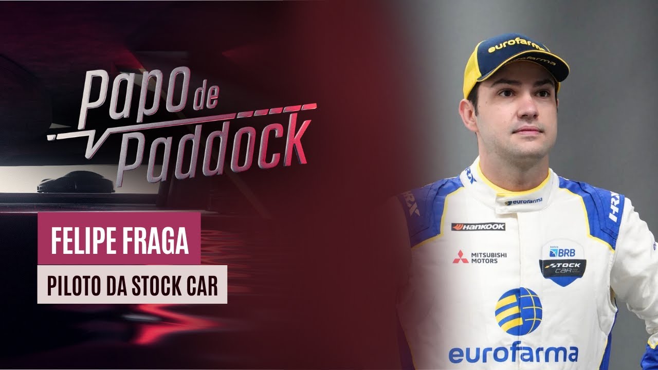 Felipe Fraga Fala Sobre A Jovem Consagração E A Nova Fase Na Stock Car | Papo De Paddock