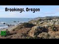 A Little Tour of Brookings, Oregon